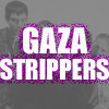 Gaza Strippers